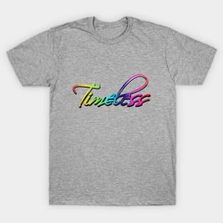 Timeless (colorful) T-Shirt